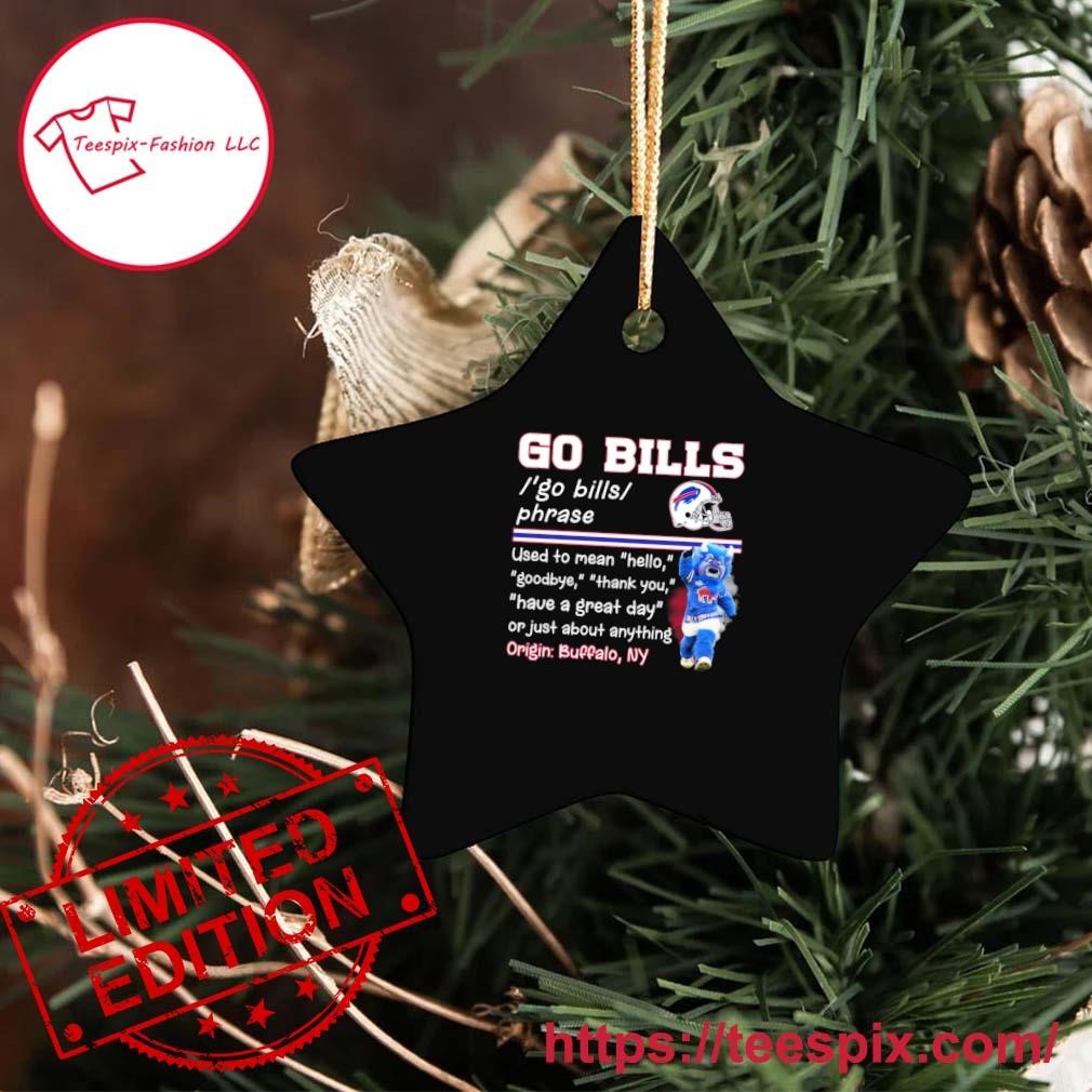 Buffalo Bills Billy Buffalo Go Bills Definition Ornament - Teespix - Store  Fashion LLC