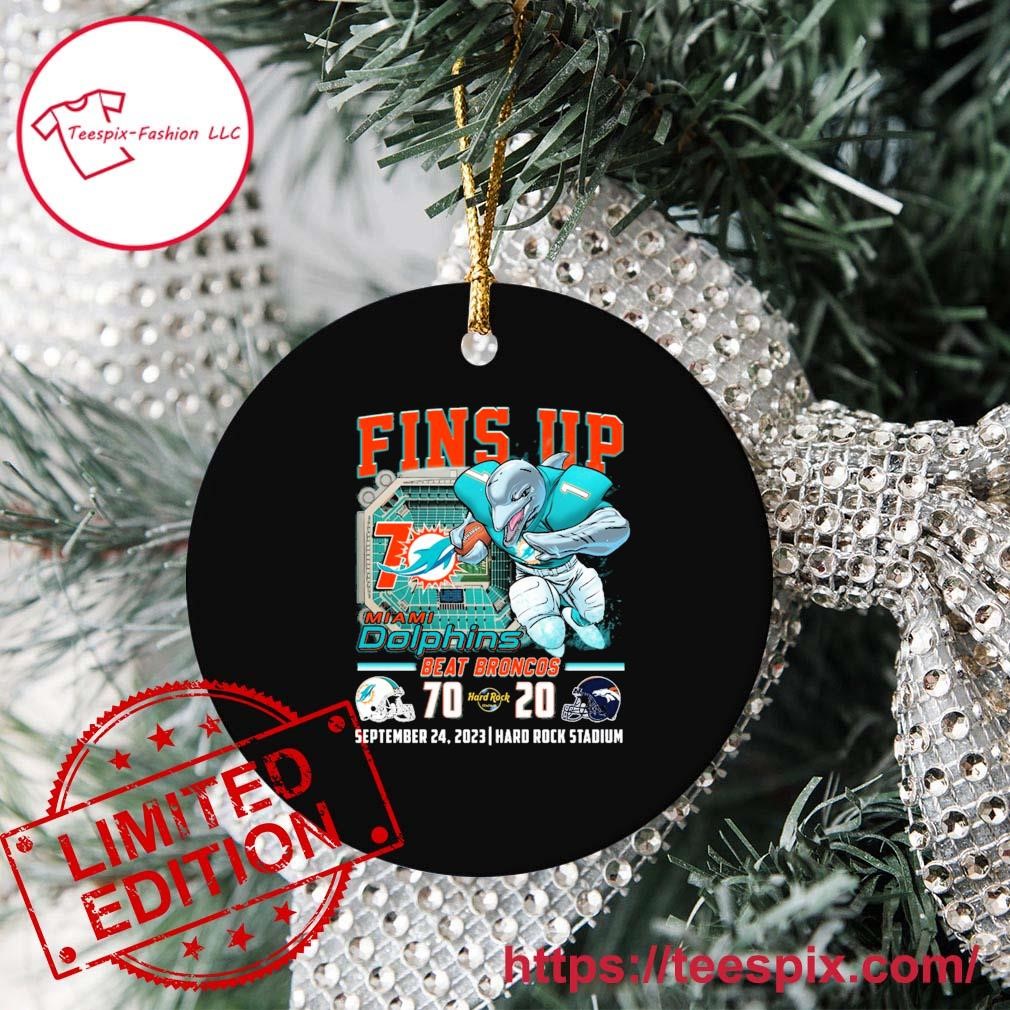 Miami Dolphins Fins Up 2023 Dolphins Beat Broncos 70-20 Ornament