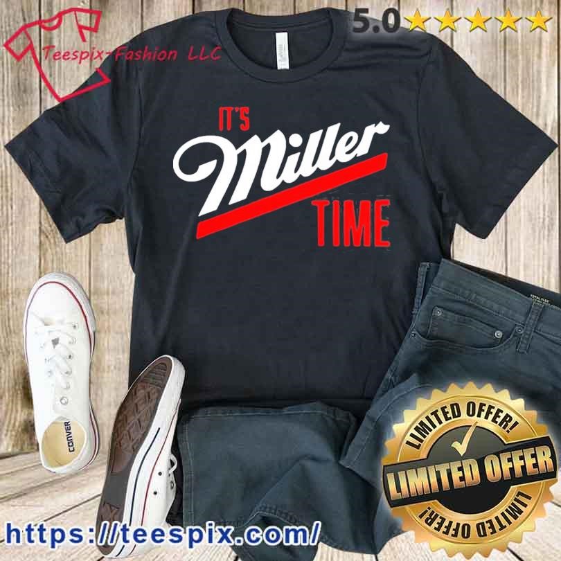 It's Miller Tyme