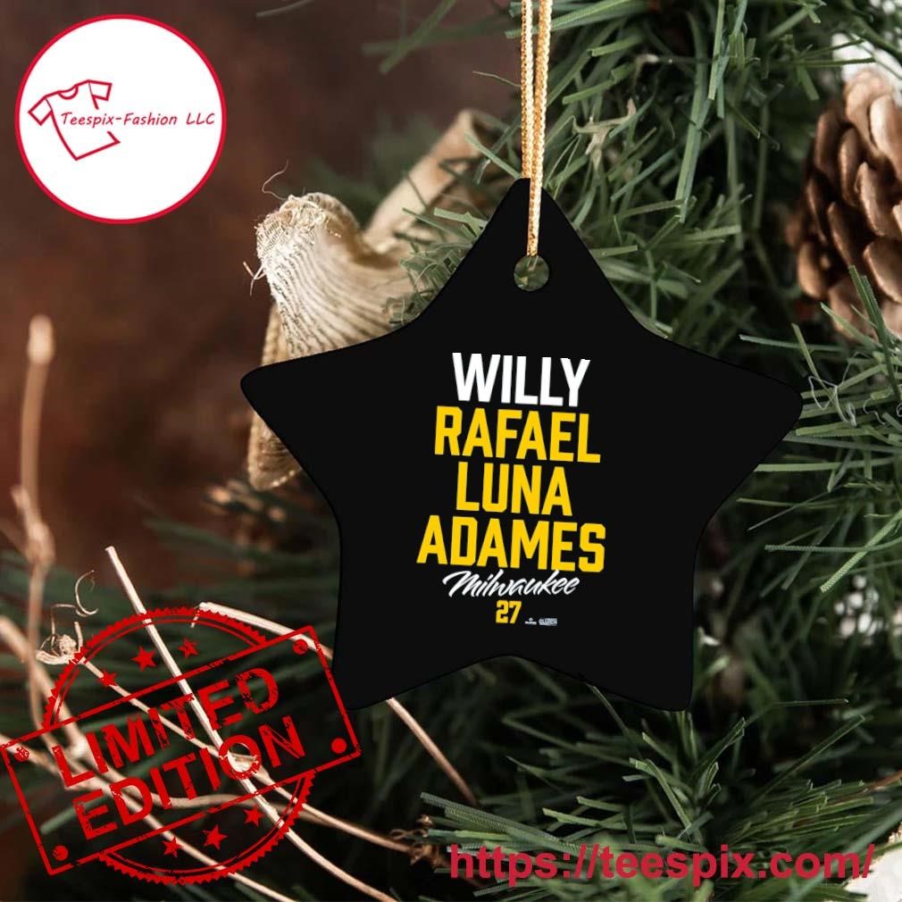 Willy Rafael Luna Adames Milwaukee Brewers shirt, hoodie, sweater, long  sleeve and tank top