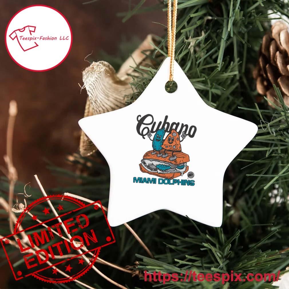 NFL Flavortown Cubano Miami Dolphins Ornament - Teespix - Store Fashion LLC