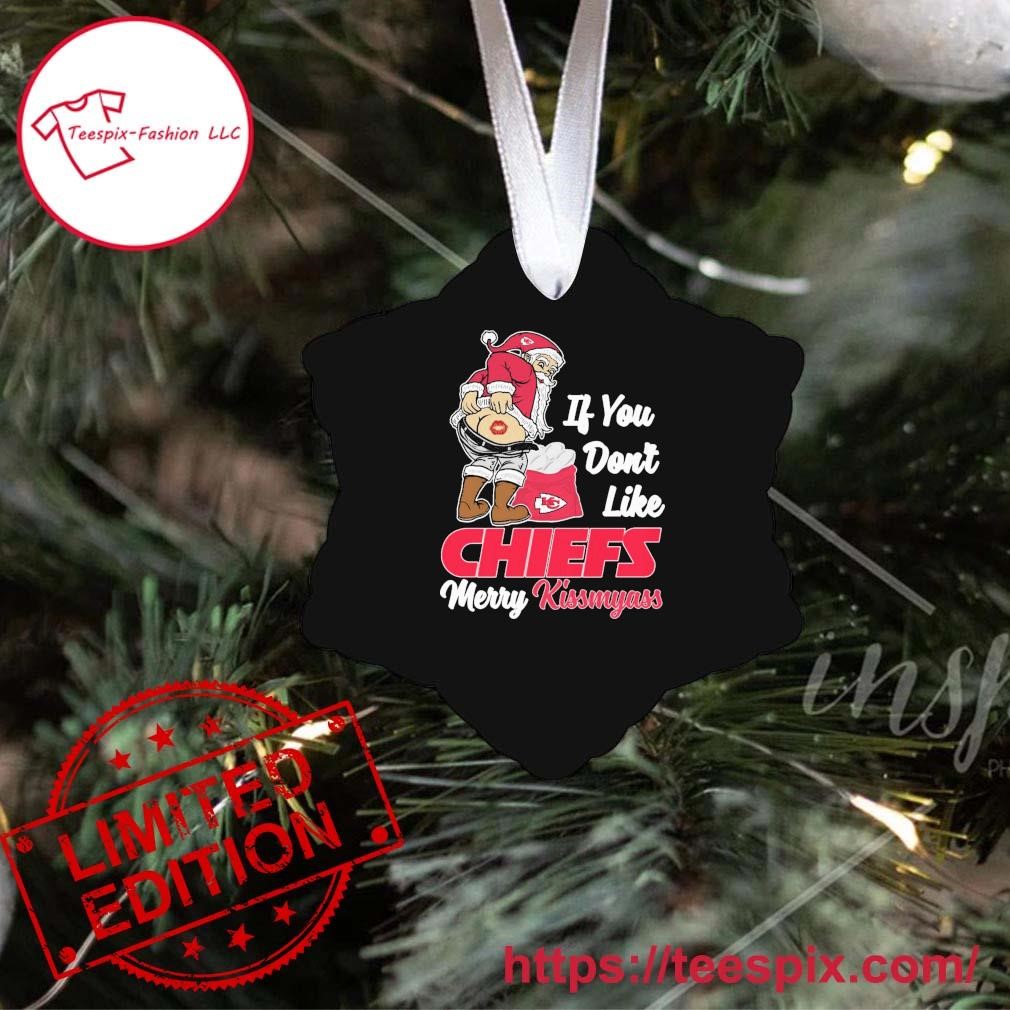 If you don't like Kansas City Chiefs merry kissmyass santa claus shirt,  hoodie, sweater, long sleeve and tank top