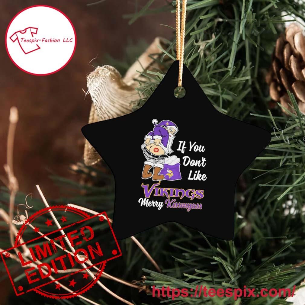 If you don't like vikings merry kissmyass shirt, hoodie, sweater