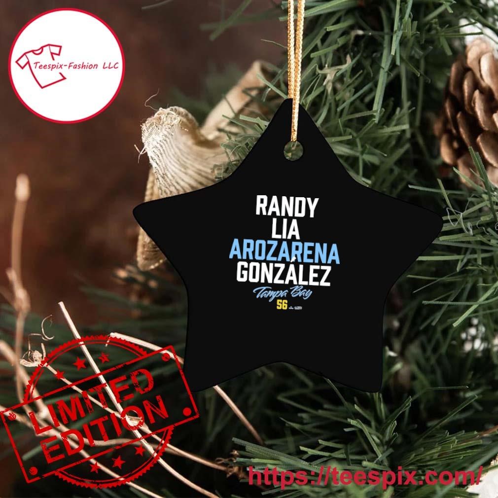 Randy Lia Arozarena Gonzalez Tampa Bay Rays shirt, hoodie, sweater