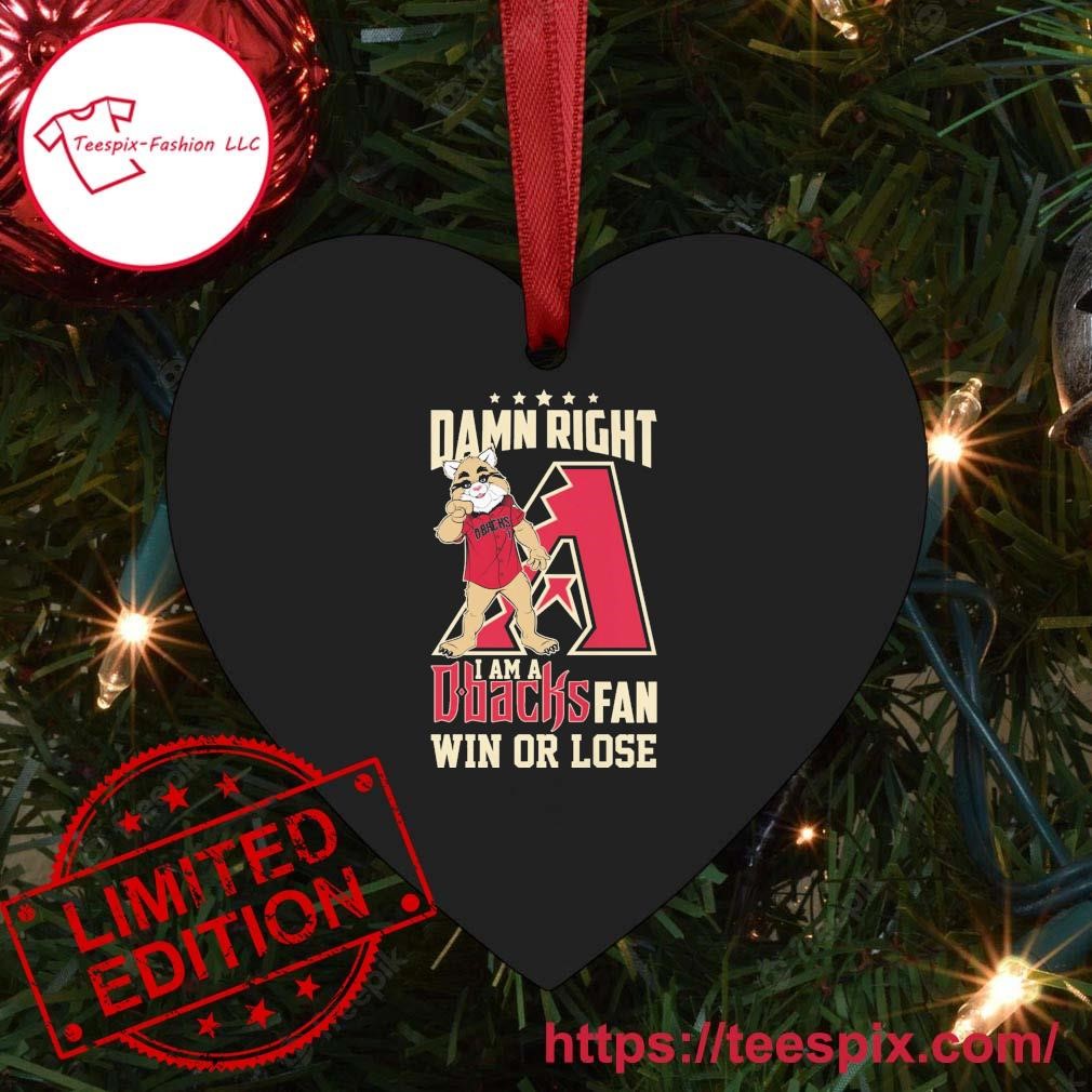 Official Arizona Diamondbacks Mascot Damn Right I Am A Diamondbacks Fan Win  Or Lose T-Shirt