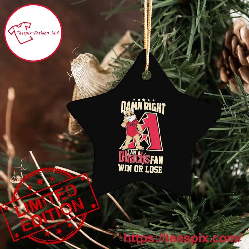 Official official Damn Right I Am A Arizona Diamondbacks Fan Win Or Lose  Mascot T-Shirts, hoodie, tank top, sweater and long sleeve t-shirt