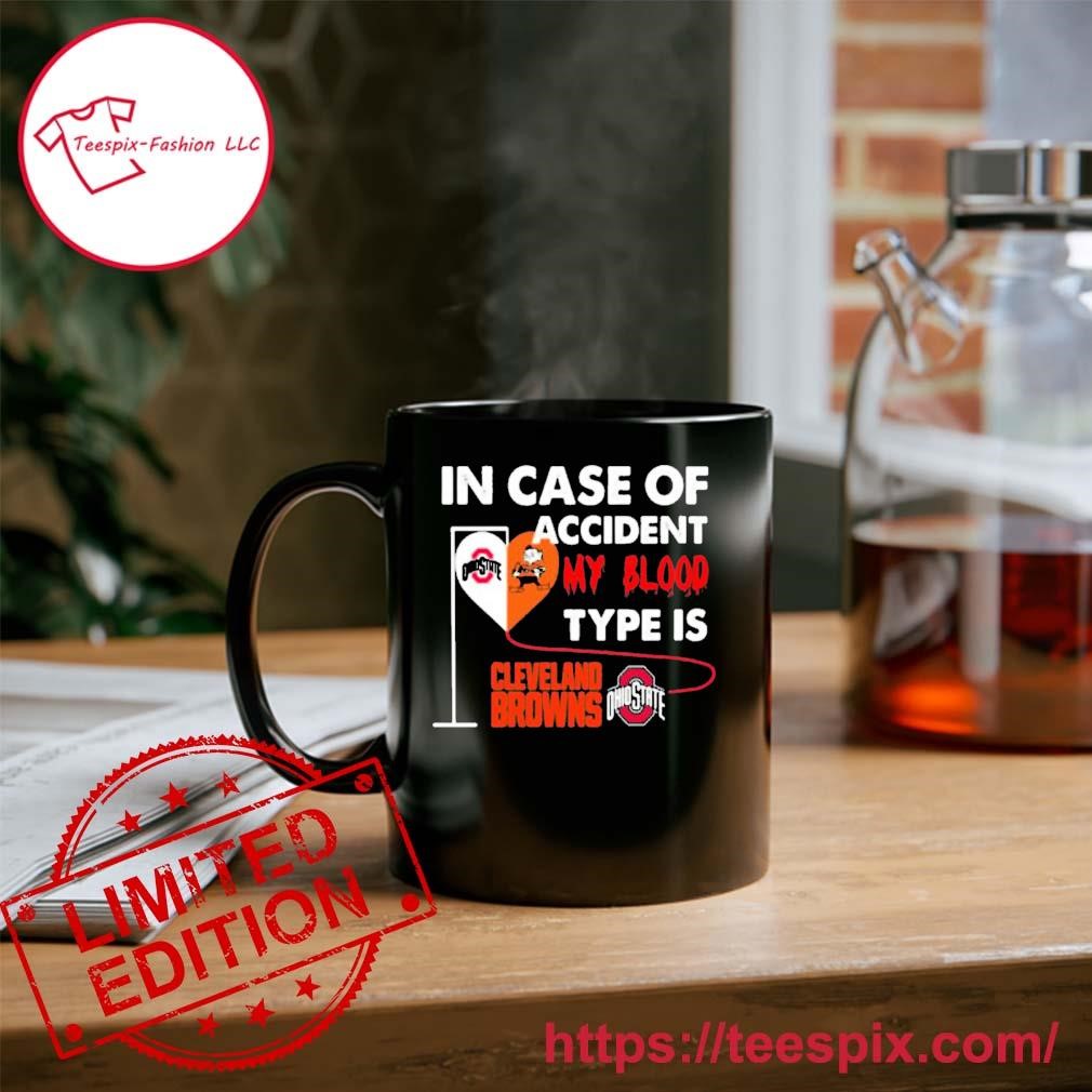 https://images.teespix.com/2023/10/In-Case-Of-Accident-My-Blood-Type-Is-Cleveland-Browns-And-Ohio-state-buckeyes-Ornament-Custom-Name-Mug.jpg