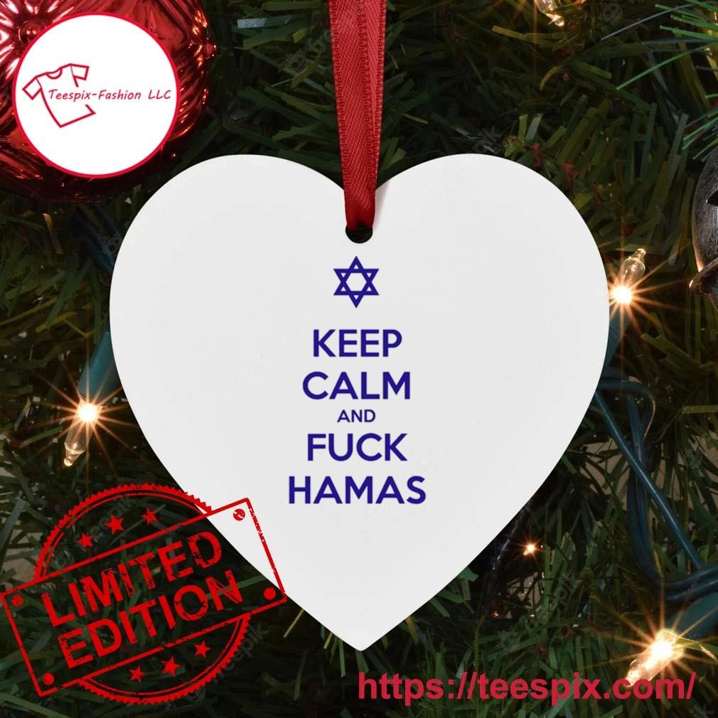 Keep Calm And Fuck Hamas Ornament Custom Name - Teespix - Store Fashion LLC