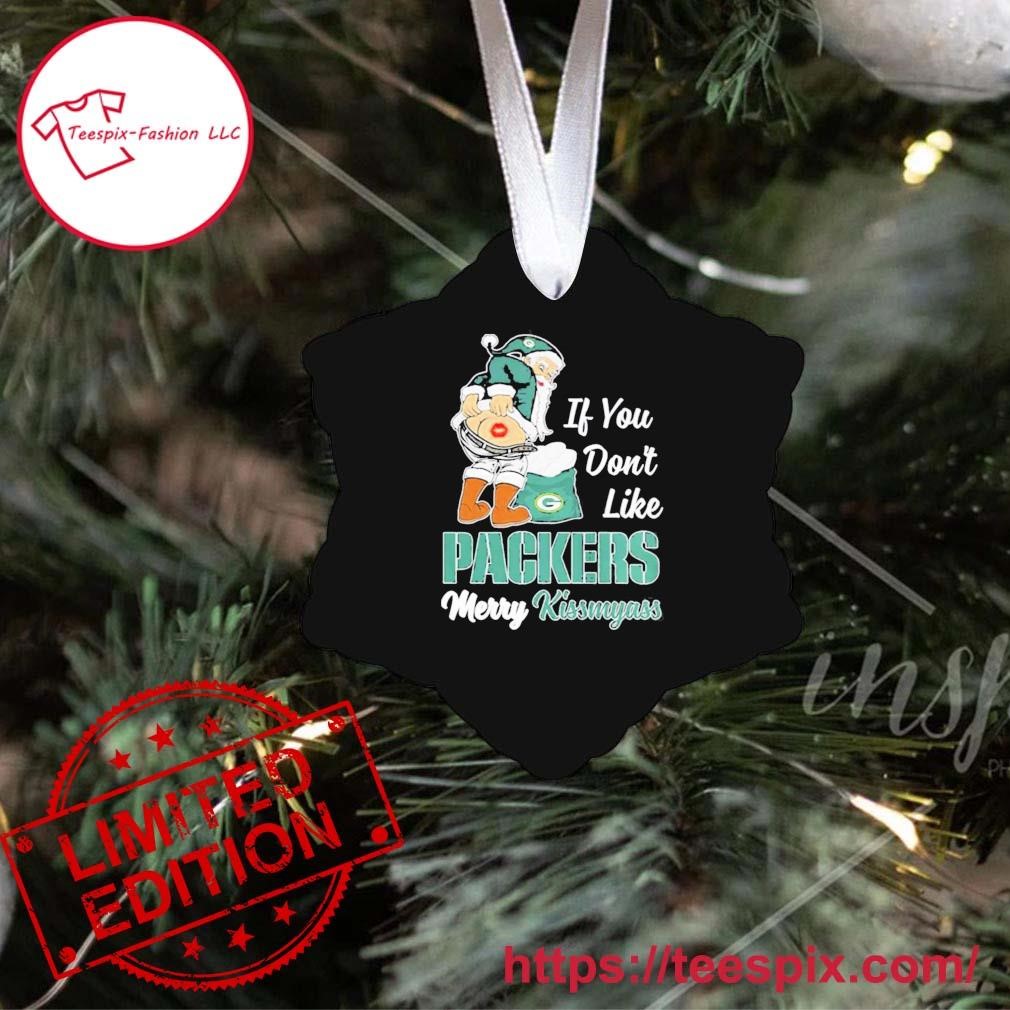 If You Don't Like Green Bay Packers Merry Kissmyass funny Santa