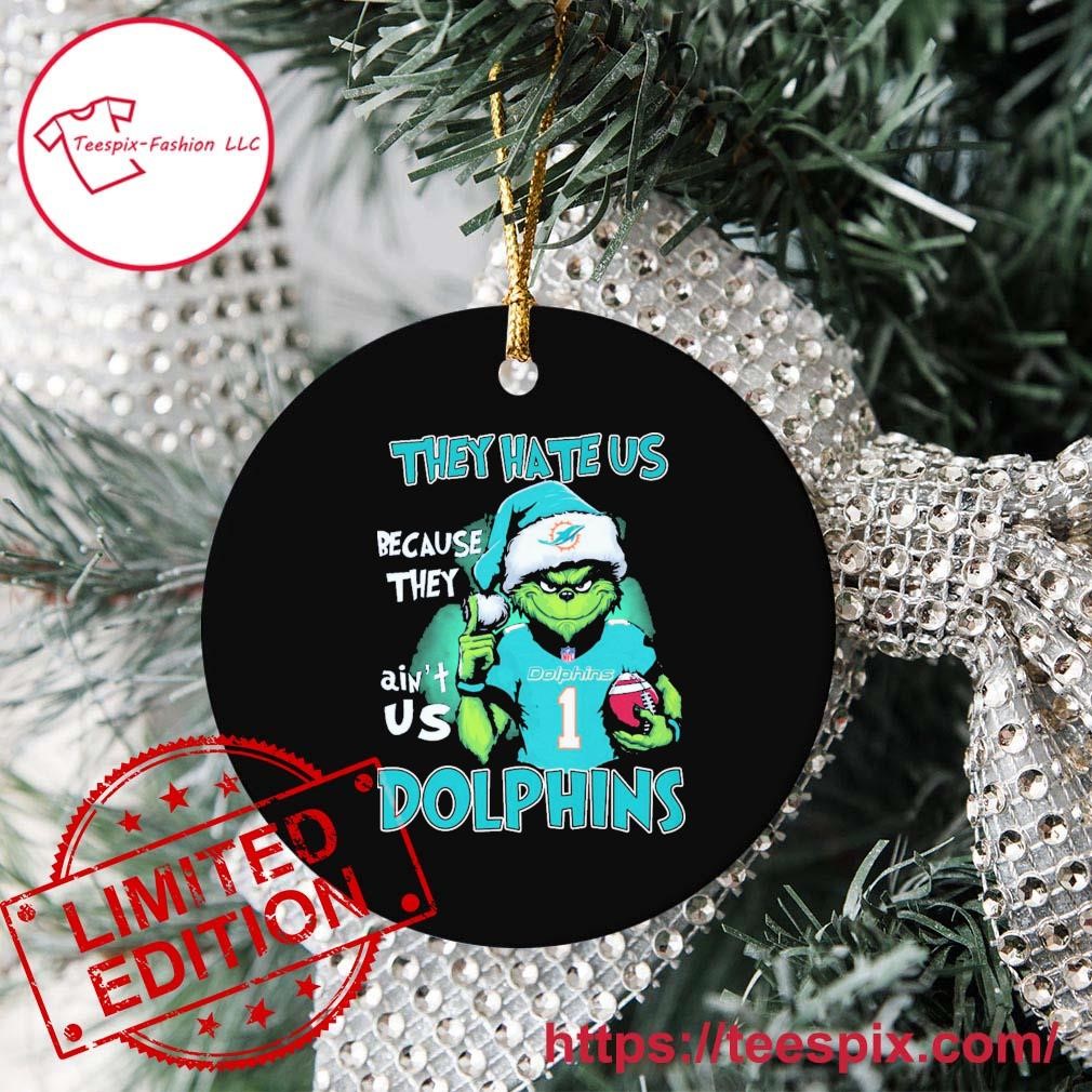 Official The Grinch They Hate Us Because Ain't Us Miami Dolphins ...