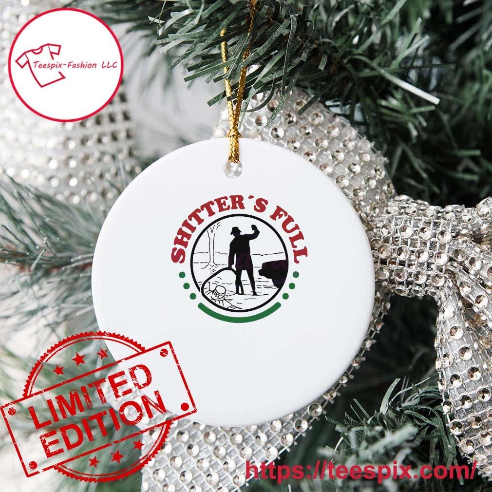 https://images.teespix.com/2023/11/Shitters-Full-Funny-Christmas-Ornament-Custom-Name-Circle.jpg