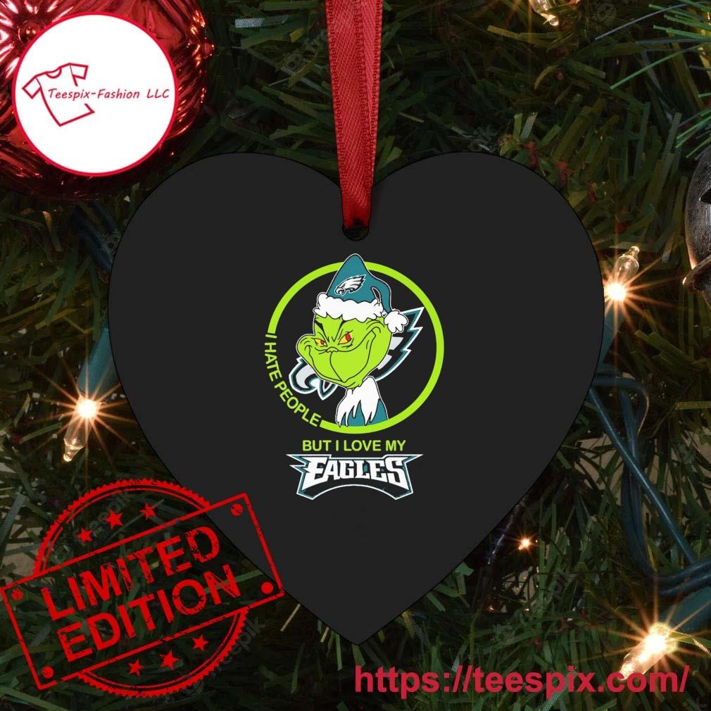 https://images.teespix.com/2023/11/The-Grinch-I-Hate-People-But-I-Love-My-Philadelphia-Eagles-Ornament-Custom-Name-Heart.jpg