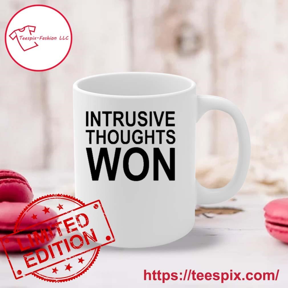 Intrusive Thoughts Won Mug Custom Name Mug white.jpg