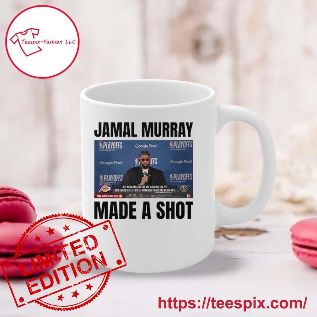 Denver Nuggets Jamal Murray Made A Shot T-Mug Custom Name Mug white.jpg