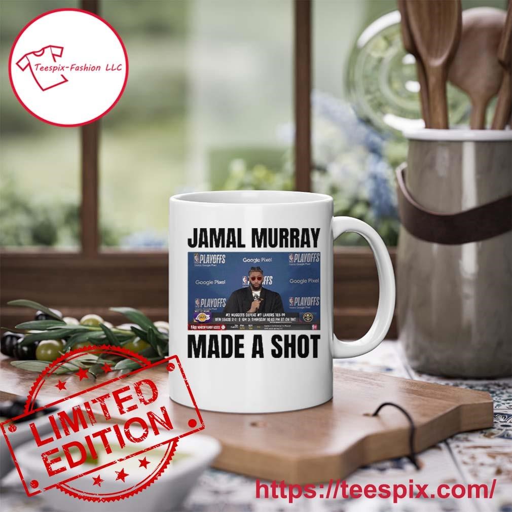 Denver Nuggets Jamal Murray Made A Shot T-Mug Custom Name