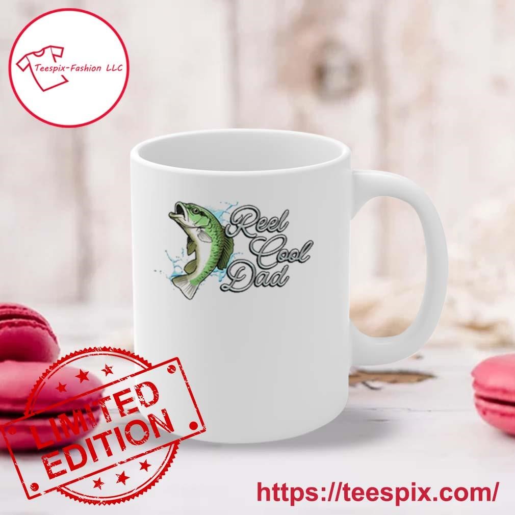 Reel Cool Dad Fishing Mug Custom Name - Teespix - Store Fashion LLC