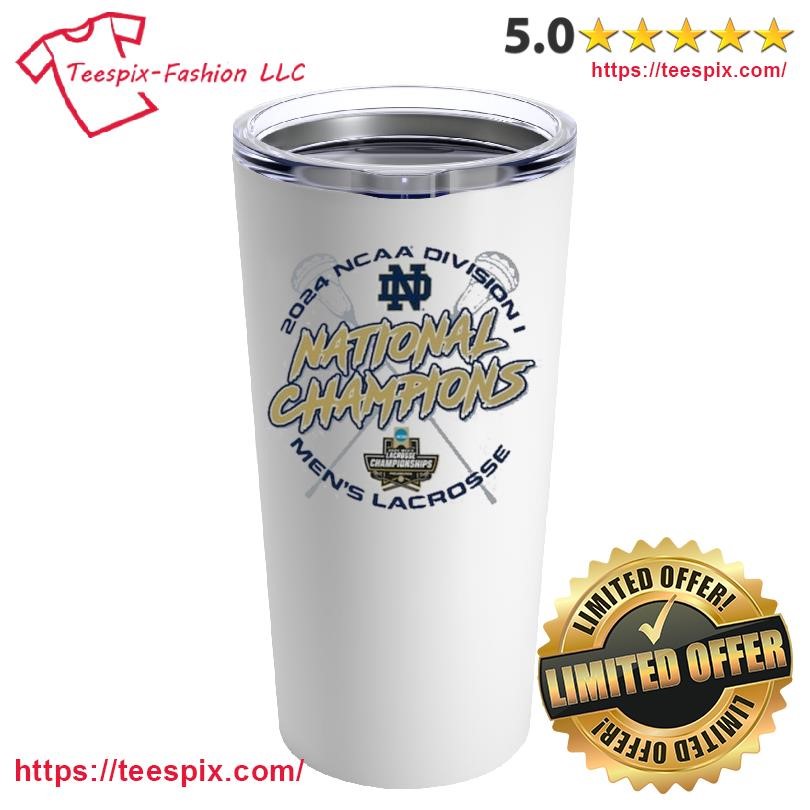 Notre Dame Fighting Irish 2024 NCAA Men's Lacrosse National Champions Locker Room T-Mug, Tumbler Custom Name White Custom Name Mug and Tumbler.png