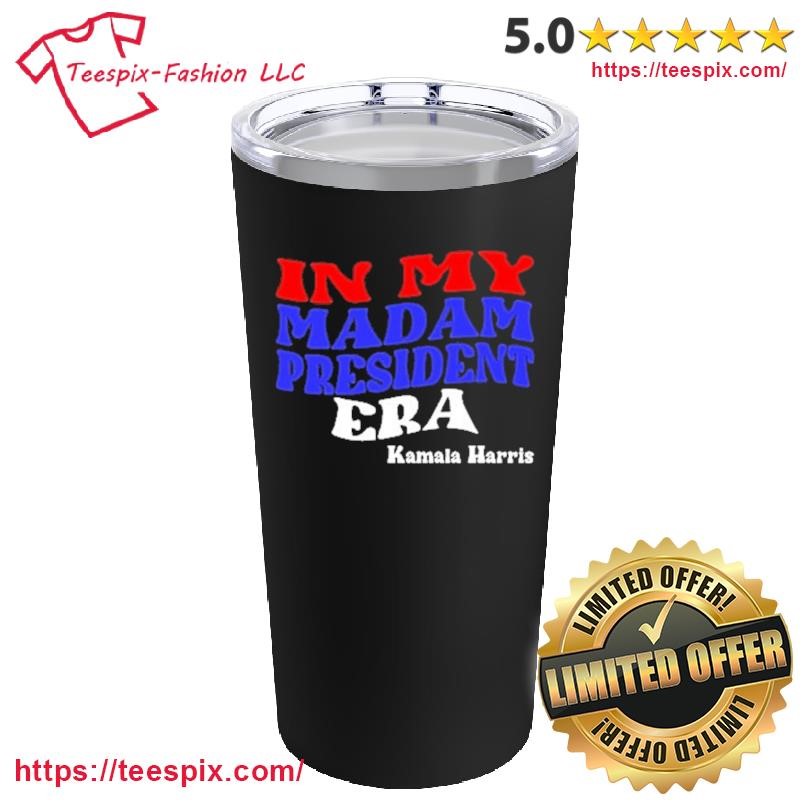 In My Madam President Era Harris Walz 2024 Retro T-Mug, Tumbler Personalized, Ornament Black Custom Name Mug and Tumbler.png