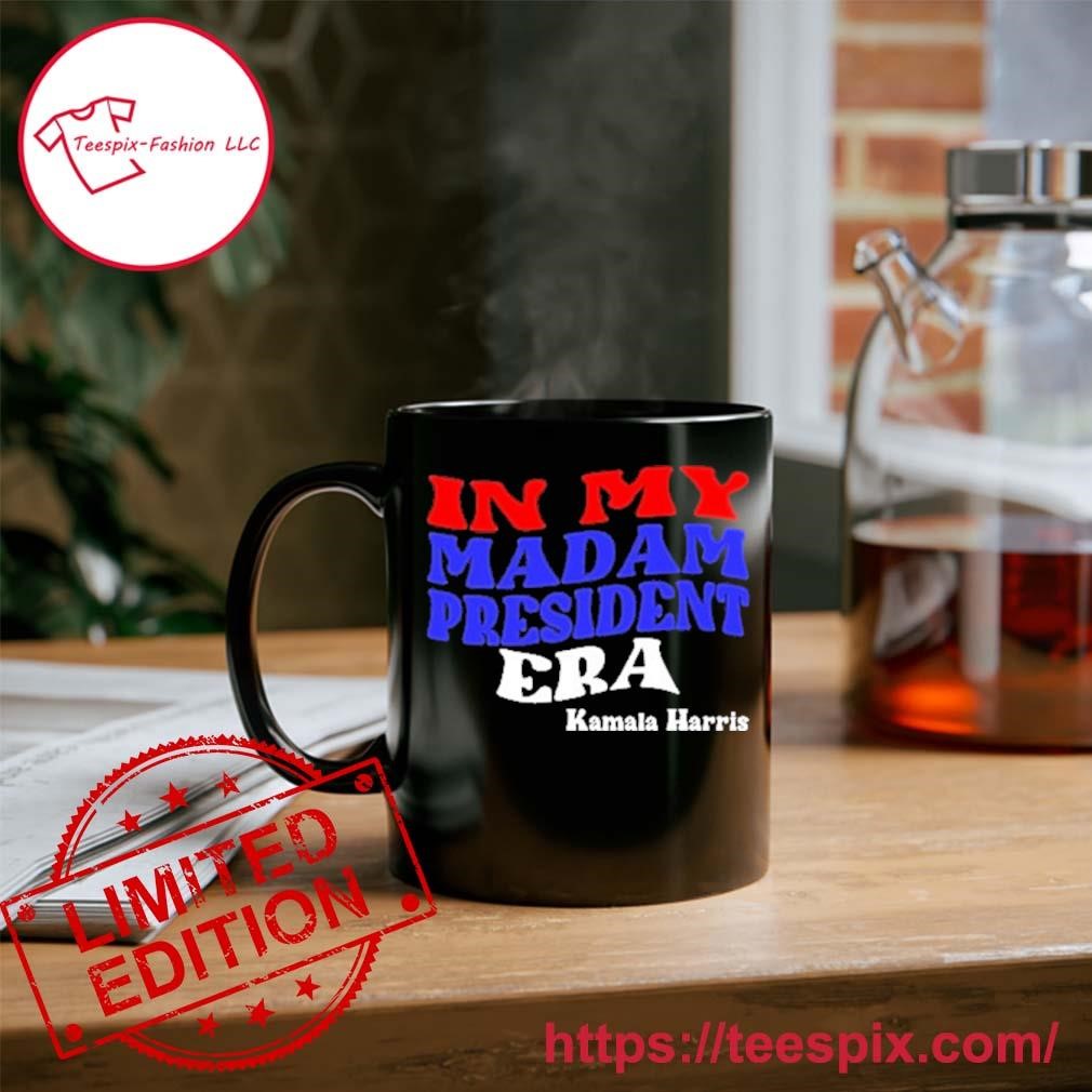 In My Madam President Era Harris Walz 2024 Retro T-Mug, Tumbler Personalized, Ornament