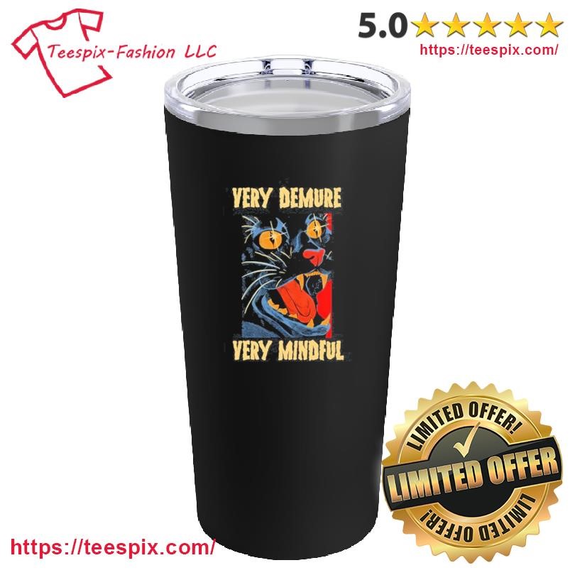 Very Demure Very Mindful T-Mug, Tumbler Personalized, Ornament Black Custom Name Mug and Tumbler.png