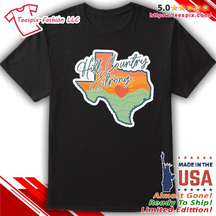 Texas Hill Country Strong 2025 T-Shirt, v-neck tee, ladies