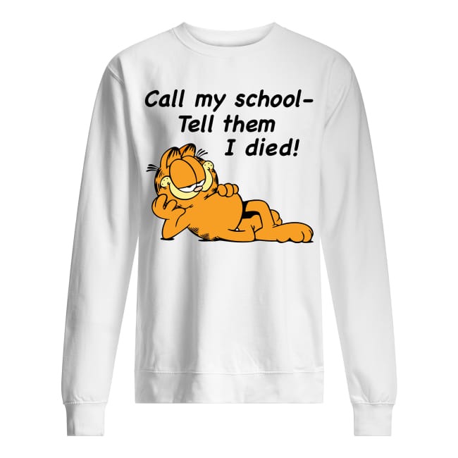 call my school garfield shirt