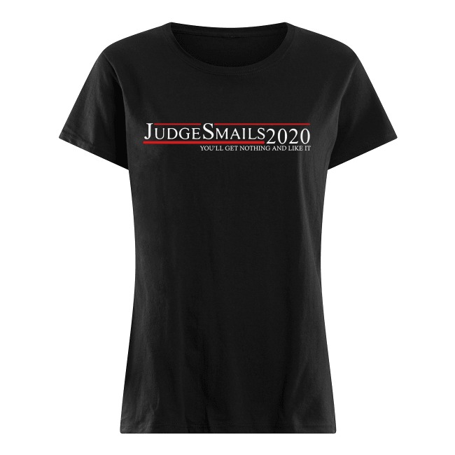 judge smails 2020 t shirt