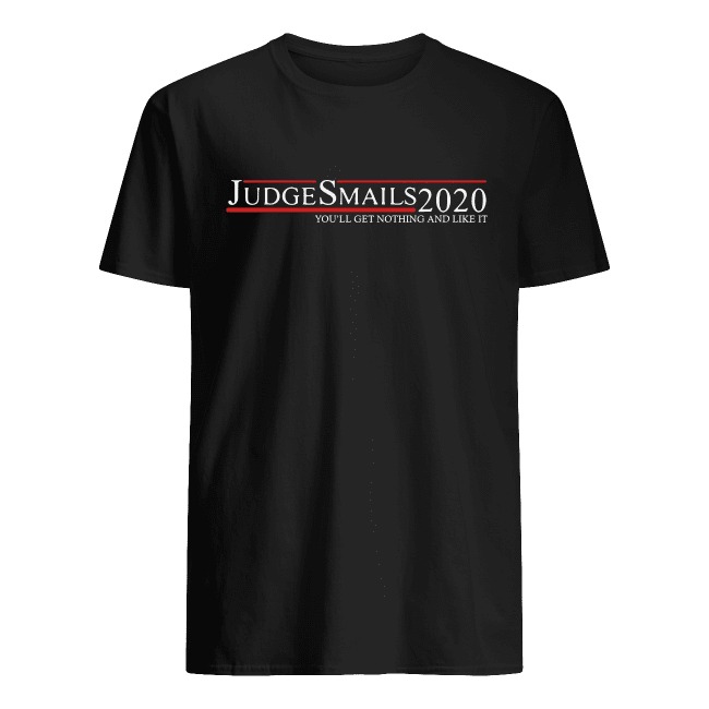 judge smails 2020 t shirt