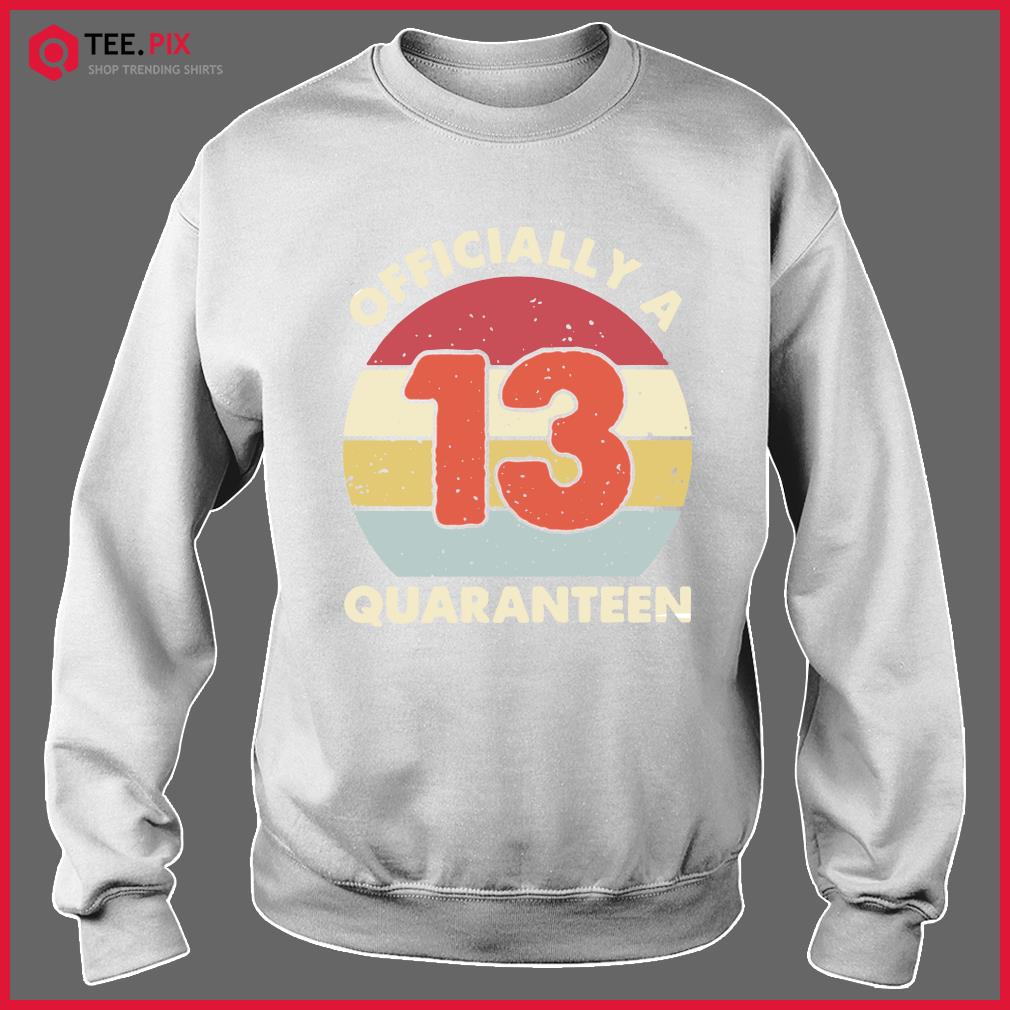 quaranteen shirt